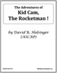 The Adventures of Kid Cam, the Rocketman! Concert Band sheet music cover